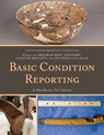 Basic Condition Reporting - Southeastern Registrars Association ; Deborah Rose Van Horn ; Corinne Midgett ; Heather Culligan - 9781538150603