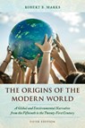 The Origins of the Modern World - Robert B. Marks - 9781538182772