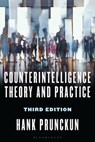 Counterintelligence Theory and Practice - Hank Prunckun - 9781538194508