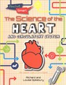 The Science of the Heart and Circulatory System - Louise A. Spilsbury - 9781538207024
