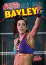 Bayley - Benjamin Proudfit - 9781538220917