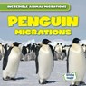 Penguin Migrations - MCDOUGAL,  Anna - 9781538278314