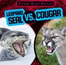 Leopard Seal vs. Cougar - Natalie Humphrey - 9781538284070