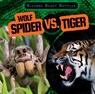 Wolf Spider vs. Tiger - Natalie Humphrey - 9781538284179