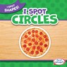 I Spot Circles - Natalie Humphrey - 9781538291689