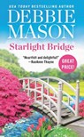 STARLIGHT BRIDGE - Debbie Mason - 9781538701904