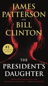 Patterson, J: President's Daughter - James Patterson ; Bill Clinton - 9781538703168