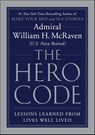 Hero Code - Admiral William H. McRaven - 9781538706053
