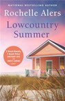 Lowcountry Summer - Rochelle Alers - 9781538707197