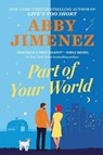 Jimenez, A: Part of Your World - Abby Jimenez - 9781538708729