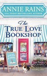 The True Love Bookshop - Annie Rains - 9781538710074