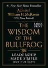 McRaven, W: Wisdom of the Bullfrog - William H McRaven - 9781538710241