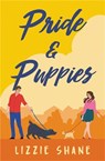 Pride & Puppies - Lizzie Shane - 9781538710319