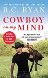 Cowboy on My Mind - R.C. Ryan - 9781538711149