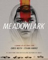 Meadowlark - Ethan Hawke ; Greg Ruth - 9781538714577