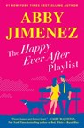 The Happy Ever After Playlist - Abby Jimenez - 9781538715642