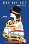 Free Food for Millionaires - Min Jin Lee - 9781538722022
