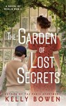 The Garden of Lost Secrets - Kelly Bowen - 9781538722152