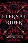 ETERNAL RIDER - Larissa Ione - 9781538723005