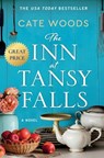 The Inn at Tansy Falls - Cate Woods - 9781538724880