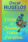 Twain & Stanley Enter Paradise - Erik Piepenburg - 9781538725252