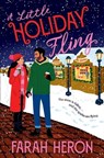 A Little Holiday Fling - Farah Heron - 9781538725498