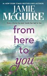 From Here to You (Reissue) - Jamie McGuire - 9781538730034