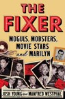 The Fixer - Josh Young ; Manfred Westphal - 9781538751428