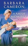 The Amish Midwife's Hope - Barbara Cameron - 9781538751626