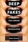 Deepfakes - Nina Schick - 9781538754306