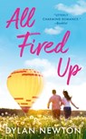 All Fired Up - Dylan Newton - 9781538754436