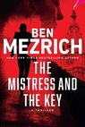The Mistress and the Key: Volume 2 - Ben Mezrich - 9781538754702