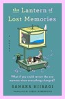 The Lantern of Lost Memories - Sanaka Hiiragi - 9781538757437