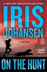 On the Hunt - Iris Johansen - 9781538758694