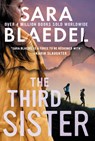The Third Sister - Sara Blaedel - 9781538763315