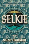 Selkie - Nataly Gruender - 9781538765371