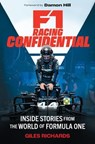 F1 Racing Confidential: Inside Stories from the World of Formula One - Giles Richards - 9781538768136