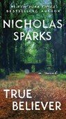 Sparks, N: True Believer - Nicholas Sparks - 9781538768174