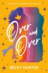 Over and Over - Becky Hunter - 9781538773307