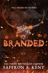 Branded - Saffron a. Kent - 9781538775448
