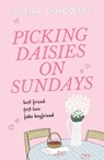 Picking Daisies on Sundays - Liana Cincotti - 9781538779255