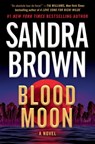 Blood Moon - Sandra Brown - 9781538782132