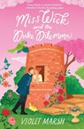 Miss Wick and the Duke Dilemma - Violet Marsh - 9781538782606