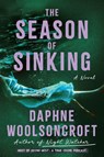 The Season of Sinking - Daphne Woolsoncroft - 9781538783221