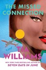 The Missed Connection - Tia Williams - 9781538783238