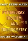 Pythagoras' Theorem and Trigonometry - Robert Watchman - 9781539004042