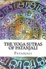 The Yoga Sutras of Patanjali - Patanjali - 9781539186441