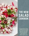 The New Salad Cookbook - Booksumo Press - 9781539426370