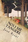 Noli me Tángere - Jose Rizal - 9781539806684