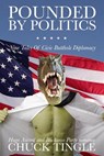 Pounded By Politics - Chuck Tingle - 9781539878155